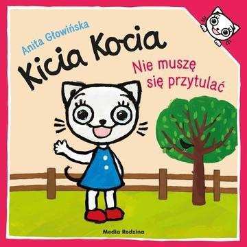 Okładka: Nie muszę się przytulać. Kicia Kocia