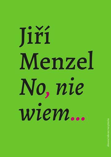 No, nie wiem…