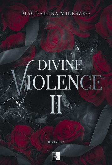 Divine Violence. Divine. Tom 2