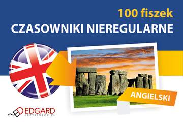 Angielski 100 fiszek czasowniki nieregularne