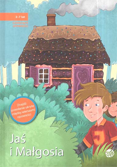 Czarujące opowieści - Jaś i Małgosia