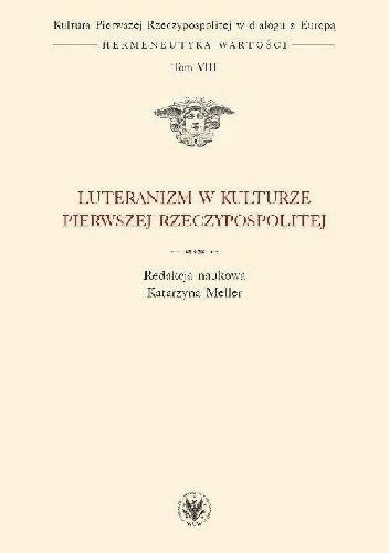 Luteranizm w kulturze Pierwszej Rzeczypospolitej