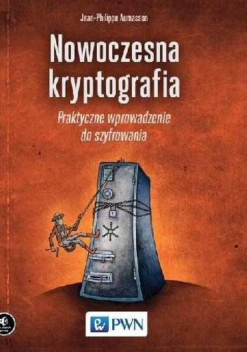 Nowoczesna kryptografia. Praktyczne wprowadzenie do szyfrowania