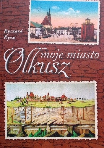Olkusz - moje miasto