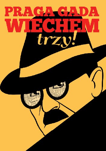 Praga Gada Wiechem trzy!