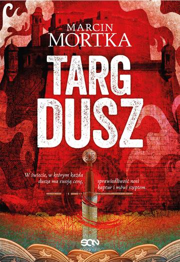 Targ dusz. Cykl Maltański