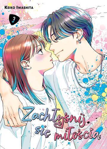 Zachłyśnij się miłością. Tom 3