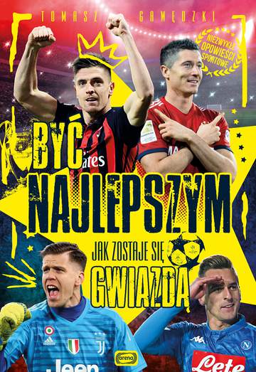 Być najlepszym jak zostaje się gwiazdą