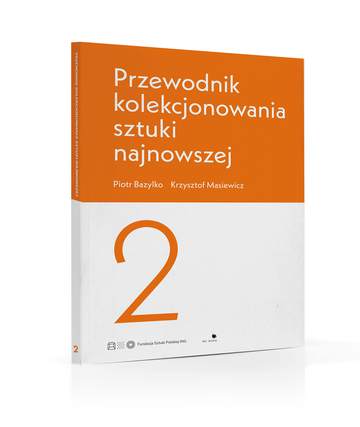 Przewodnik kolekcjonowania sztuki najnowszej 2