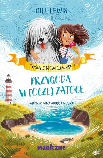 Przygoda w foczej zatoce. Tosia z Mewiej Wyspy