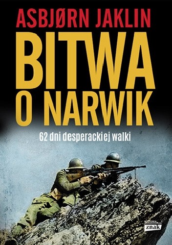 Bitwa o Narwik. 62 dni desperackiej walki