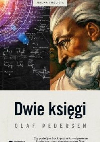 Dwie księgi. Z dziejów relacji między nauką a teologią