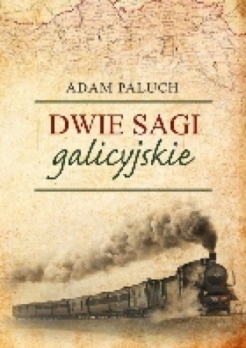 Dwie sagi galicyjskie