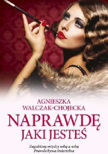 Naprawdę jaki jesteś