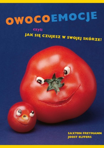 Owocoemocje, czyli jak się czujesz w swojej skórze
