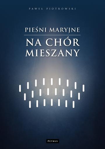 Pieśni maryjne na chór mieszany