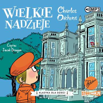 CD MP3 Wielkie nadzieje. Klasyka dla dzieci. Charles Dickens