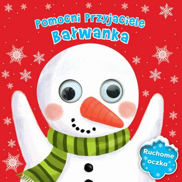 Pomocni przyjaciele bałwanka ruchome oczka