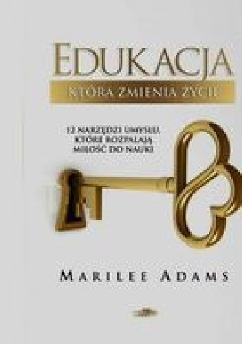 Edukacja, która zmienia życie