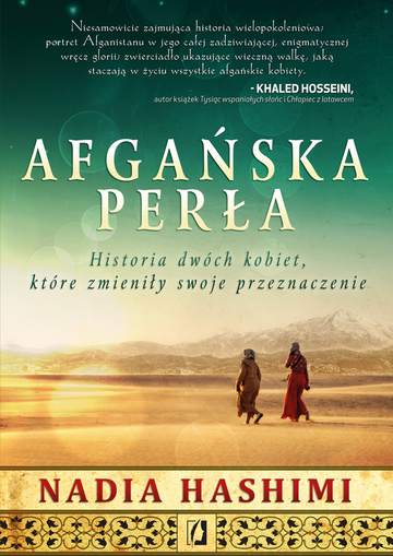 Afgańska perła historia dwóch kobiet które zmieniły swoje przeznaczenie