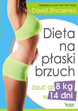 Dieta na płaski brzuch zrzuć aż 8 kg w 14 dni