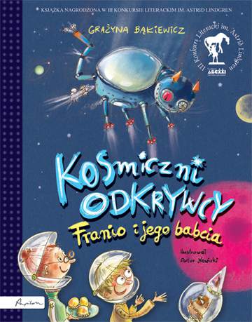 Kosmiczni odkrywcy franio i jego babcia