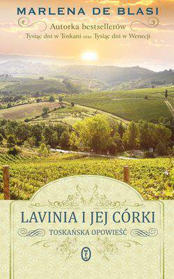 Lavinia i jej córki toskańska opowieść