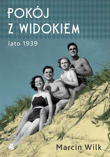 Pokój z widokiem lato 1939