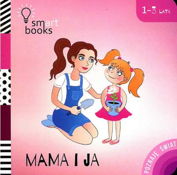 Poznaję świat mama i ja