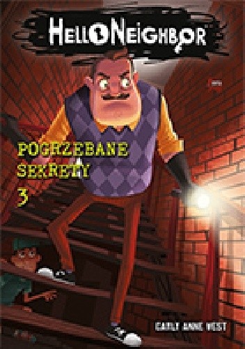 Hello Neighbor. Pogrzebane sekrety