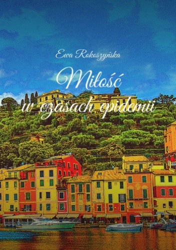 MIłość w czasach epidemii