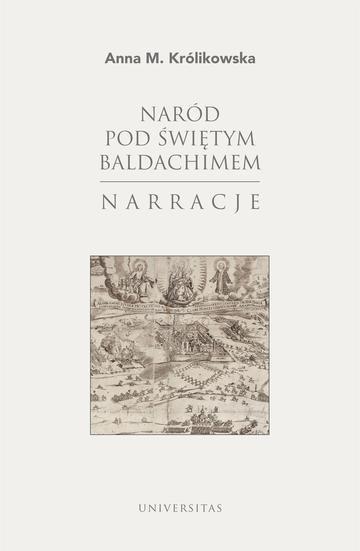 Okładka: Naród pod świętym baldachimem. Narracje