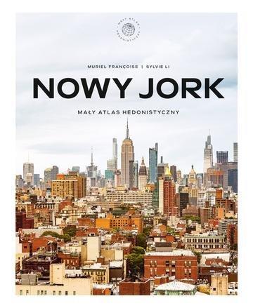 Okładka: Nowy Jork. Mały atlas hedonistyczny