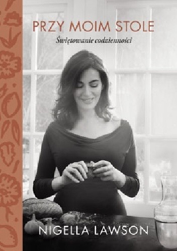 Przy moim stole. Świętowanie codzienności