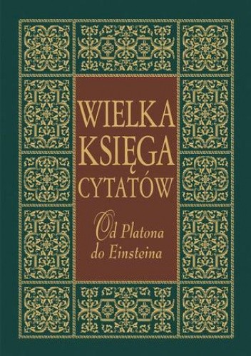 Wielka księga cytatów. Od Platona do Einsteina