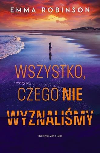 Okładka: Wszystko, czego nie wyznaliśmy