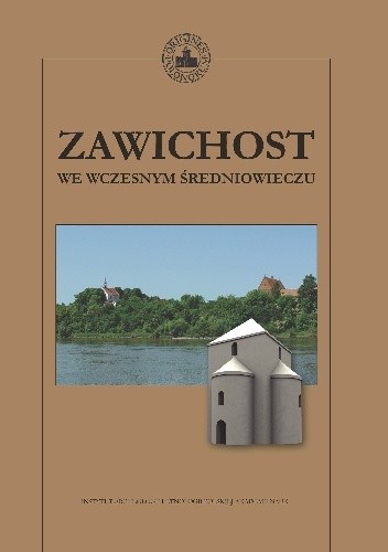 Zawichost we wczesnym średniowieczu