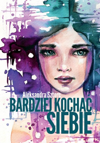 Bardziej kochać siebie