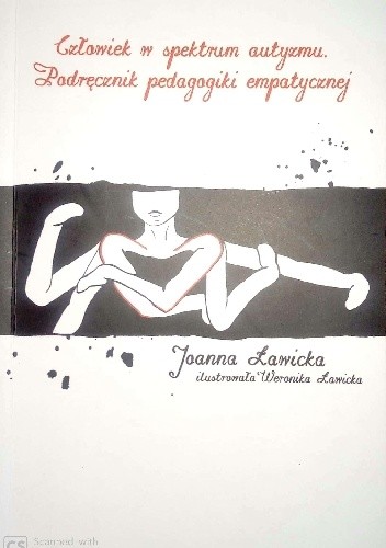 Człowiek w spektrum autyzmu. Podręcznik pedagogiki empatycznej