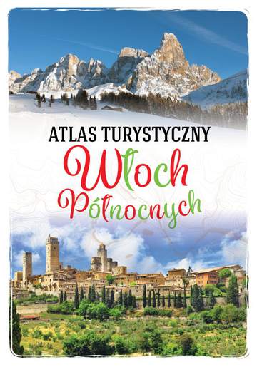 Atlas turystyczny włoch północnych