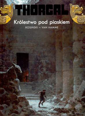 Królestwo pod piaskiem. Thorgal. Tom 26