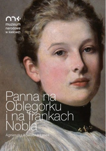 Panna na Oblęgorku i na frankach Nobla