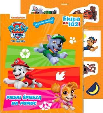 Pieski śpieszą na pomoc. Psi Patrol. Ekipa na 102