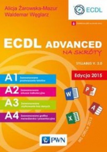 ECDL Advanced na skróty Edycja 2015