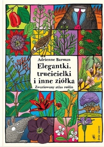 Elegantki, trucicielki i inne ziółka