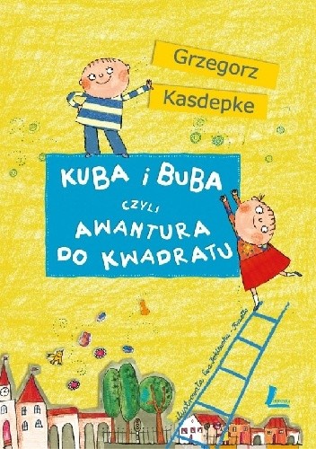 Kuba i Buba, czyli awantura do kwadratu