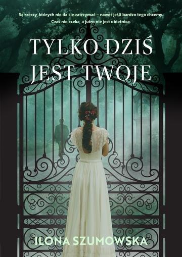 Okładka: Tylko dziś jest twoje