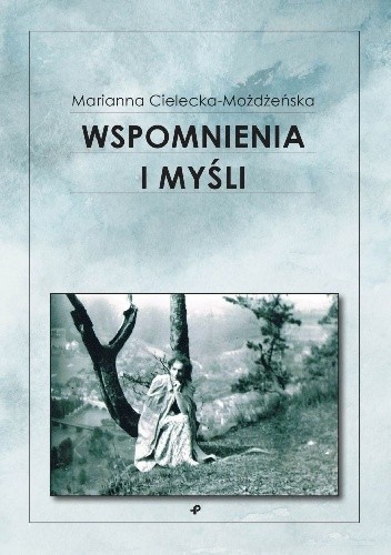 Wspomnienia i myśli