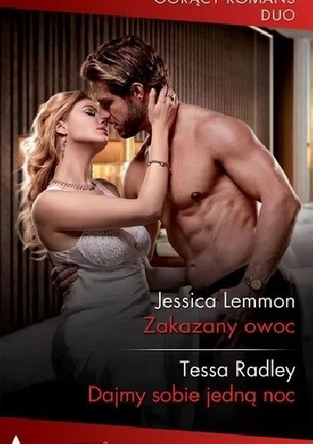 Zakazany owoc; Dajmy sobie jedną noc