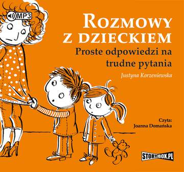 CD MP3 Rozmowy z dzieckiem proste odpowiedzi na trudne pytania